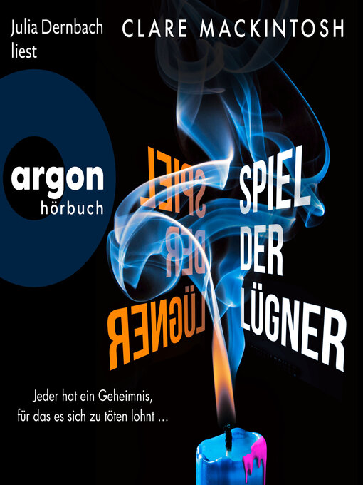 Title details for Spiel der Lügner--Ein Fall für Ffion Morgan, Band 2 (Ungekürzte Lesung) by Clare Mackintosh - Available